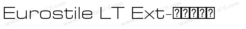 Eurostile LT Ext字体转换